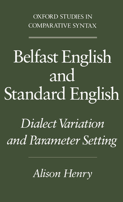 Belfast English and Standard English: Dialect V... 0195082915 Book Cover