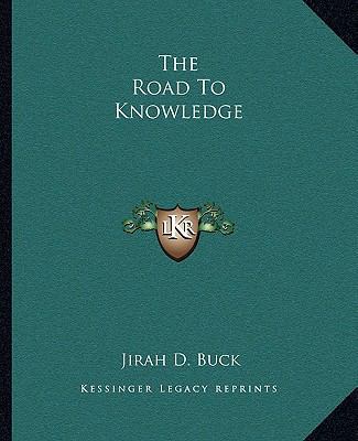 The Road To Knowledge 1162858877 Book Cover
