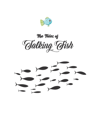 The Tales Of Talking Fish B08TZ6TFKB Book Cover