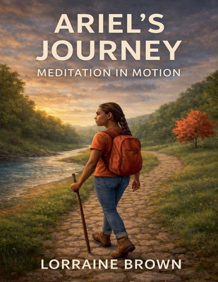 Ariel's Journey Meditation In Motion B0GQ3JTVP3 Book Cover