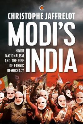 Modi's India:: Hindu Nationalism and the Rise o... 9391234844 Book Cover