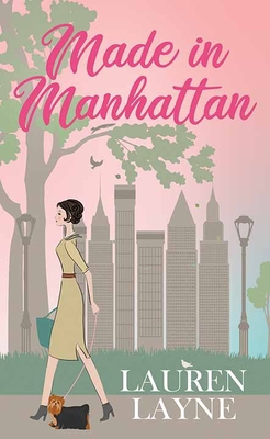 Made in Manhattan [Large Print] 1638082502 Book Cover