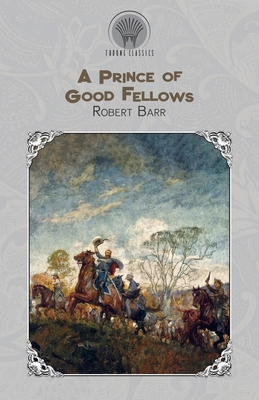A Prince of Good Fellows 9353834902 Book Cover