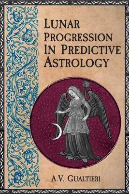 Lunar Progression in Predictive Astrology B0GC25MCJ6 Book Cover