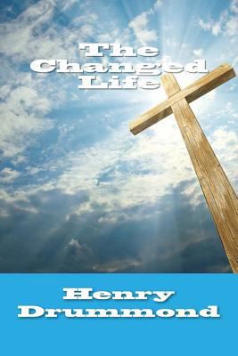 The Changed Life 1534920722 Book Cover