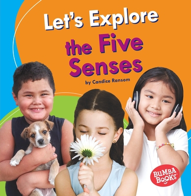 Let's Explore the Five Senses 1541587065 Book Cover