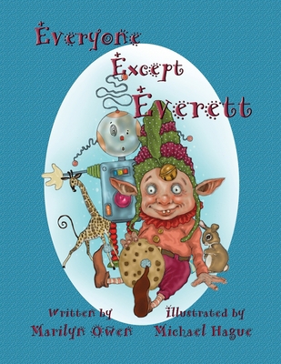 Everyone Except Everett 1945136073 Book Cover