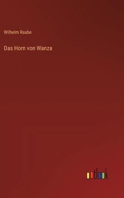 Das Horn von Wanza [German] 3368545469 Book Cover