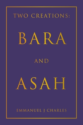 Two Creations: Bara and Asah B0CJFY1F3K Book Cover