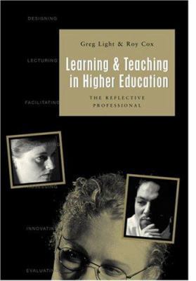 Learning & Teaching in Higher Education: The Re... 076196553X Book Cover