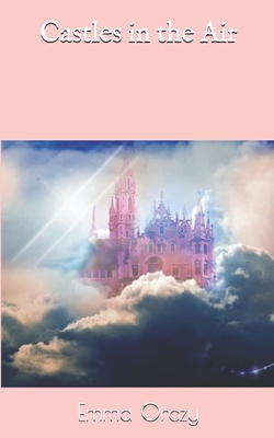 Castles in the Air 1696543320 Book Cover