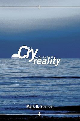 The Cry for Spiritual Reality 1426922647 Book Cover