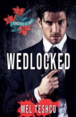 Wedlocked: A Dark Mafia Romance B0CG57KLLB Book Cover