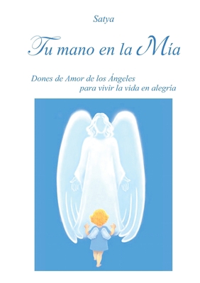 Tu mano en la Mia [Spanish] 8892601482 Book Cover