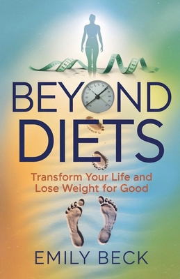 Beyond Diets: Transform Your Life and Lose Weig...            Book Cover