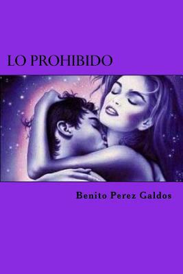 Lo Prohibido [Spanish] 1523255811 Book Cover