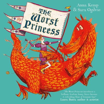 The Worst Princess 1398518050 Book Cover