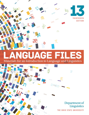 Language Files: Materials for an Introduction t... 0814258352 Book Cover