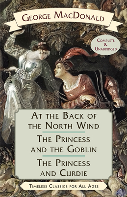 At the Back of the North Wind / The Princess an... 1635619173 Book Cover