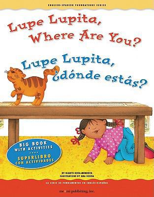 Big Book: Lupe Lupita, Where Are You? / Lupe Lu... 1931398828 Book Cover
