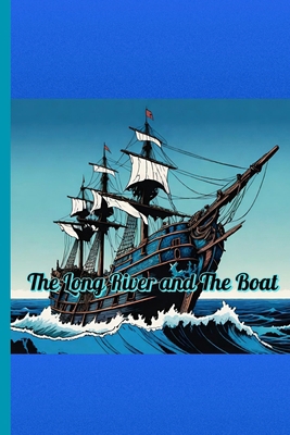 The Long River and The Boat B0DB817TYT Book Cover