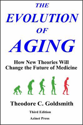 The Evolution of Aging 0978870905 Book Cover