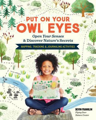 Put on Your Owl Eyes: Open Your Senses & Discov... 1635862191 Book Cover