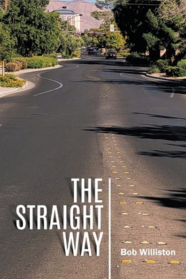 The Straight Way 164749964X Book Cover