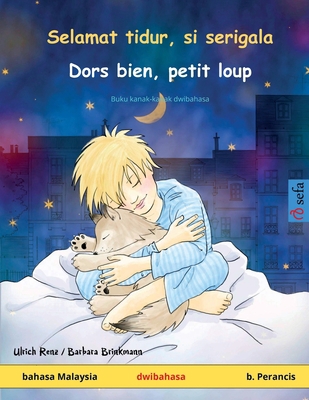 Selamat tidur, si serigala - Dors bien, petit l... [Malay] 3739916419 Book Cover