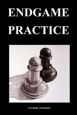 Endgame Practice B08RGTG4BJ Book Cover