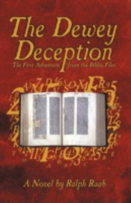 The Dewey Deception: The First Adventure from t... 144014687X Book Cover