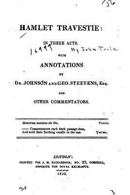 Hamlet Travestie, in Three Acts 1535117702 Book Cover