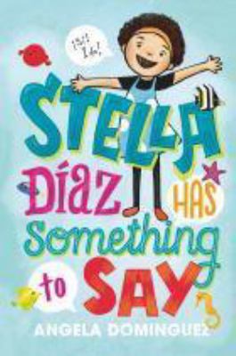 Hardcover Stella Diaz Has Something to Say Book