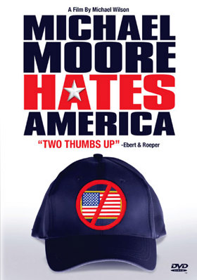 Michael Moore Hates America B000T28C5Y Book Cover