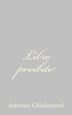 Libro proibito [Italian] 1484892356 Book Cover