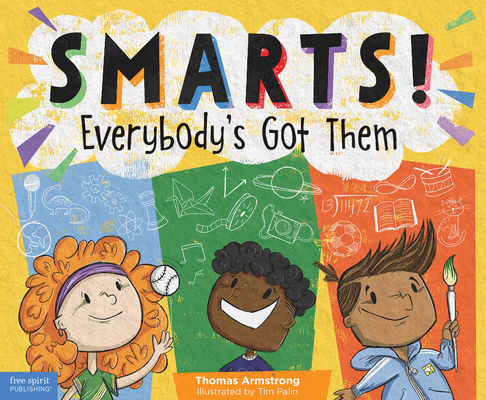 Smarts! Everybody's Got Them 1631983660 Book Cover