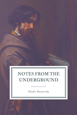 Notes from the Underground 1095835548 Book Cover