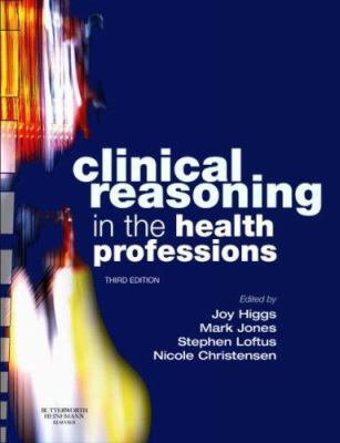 Clinical Reasoning in the Health Professions B007YWFOLW Book Cover