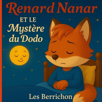 Renard Nanar: et le Mystère du Dodo - Tome 3 [French] B0FV3VXHSZ Book Cover