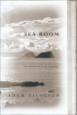 Sea Room: An Island Life in the Hebrides 0865476365 Book Cover