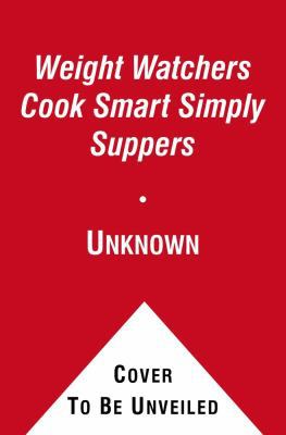 Weight Watchers Cook Smart Simply Suppers: Cook... 0857208241 Book Cover