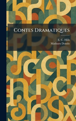 Contes Dramatiques 1025474708 Book Cover
