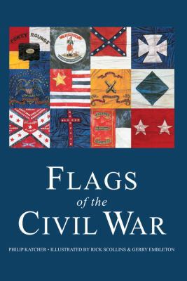 Flags of the Civil War 0785833846 Book Cover