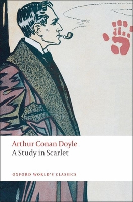 A Study in Scarlet 0199554773 Book Cover