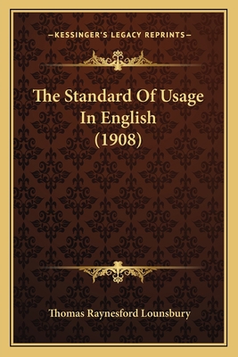 The Standard Of Usage In English (1908) 1165112973 Book Cover