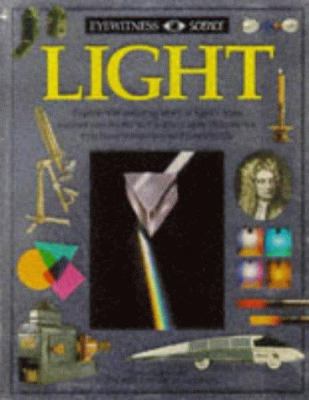 Light (Eyewitness Science) 0863189059 Book Cover