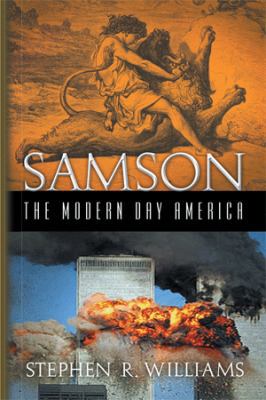 Samson The Modern Day America 1441525971 Book Cover