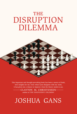 The Disruption Dilemma 0262533626 Book Cover
