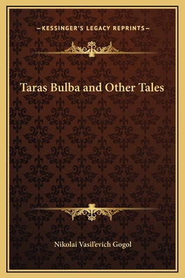 Taras Bulba and Other Tales 1169304478 Book Cover