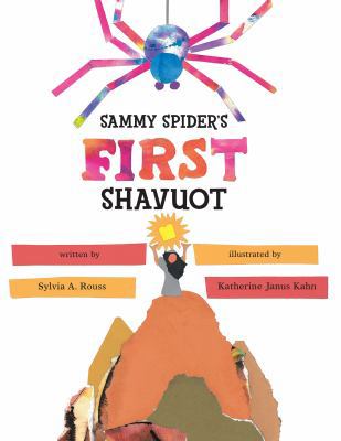 Sammy Spider's First Shavuot 0822572257 Book Cover